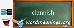 WordMeaning blackboard for clannish
